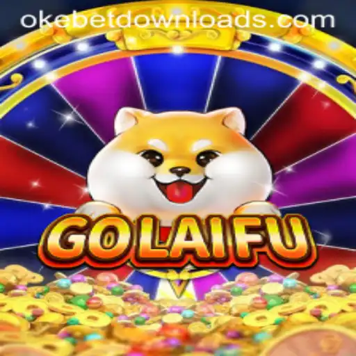 Unveiling the World of GoLaiFu: A New Dimension in Gaming with Okebet