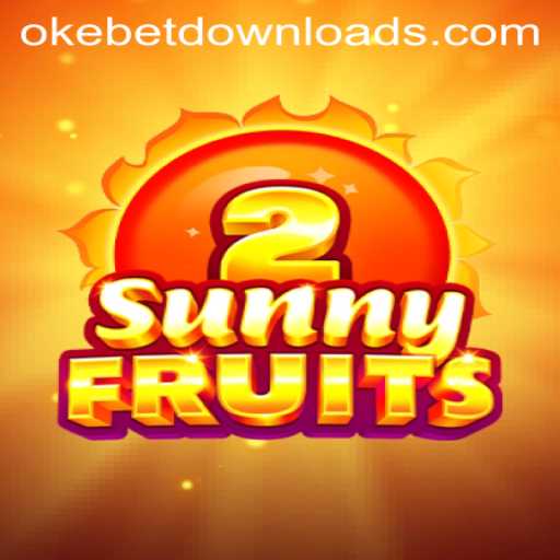 Exploring the Excitement of SunnyFruits2 with Okebet